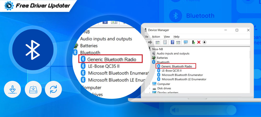 Download, Install and Update Generic Bluetooth Radio Driver for Windows 10
