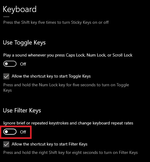 toggle off the Filter Keys