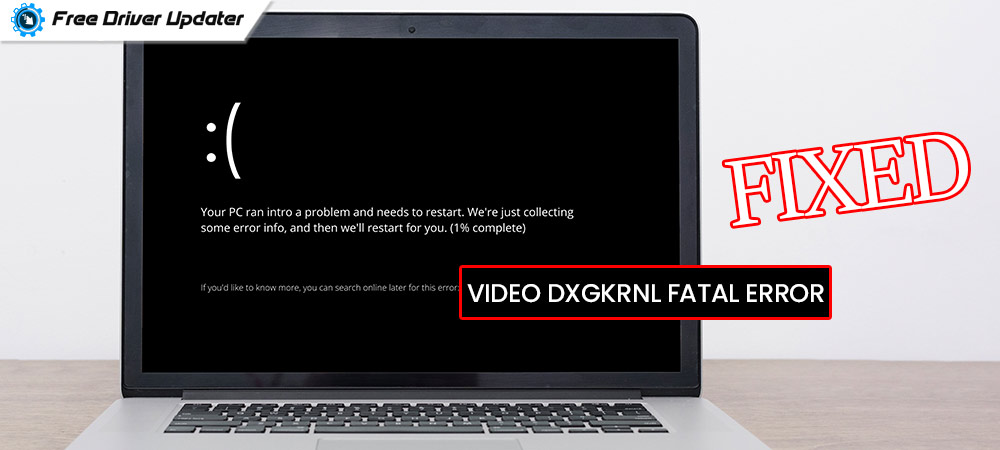 How to Fix video_dxgkrnl_fatal_error in Windows 11/10