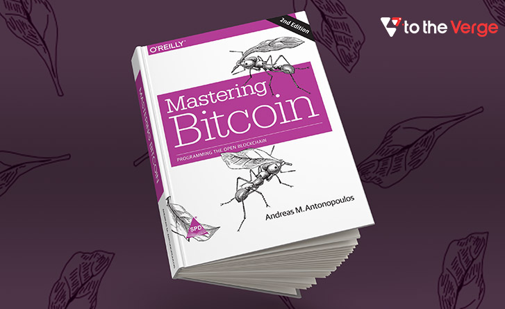 Mastering Bitcoin: Programming the Open Blockchain - By Andreas M. Antonopoulos