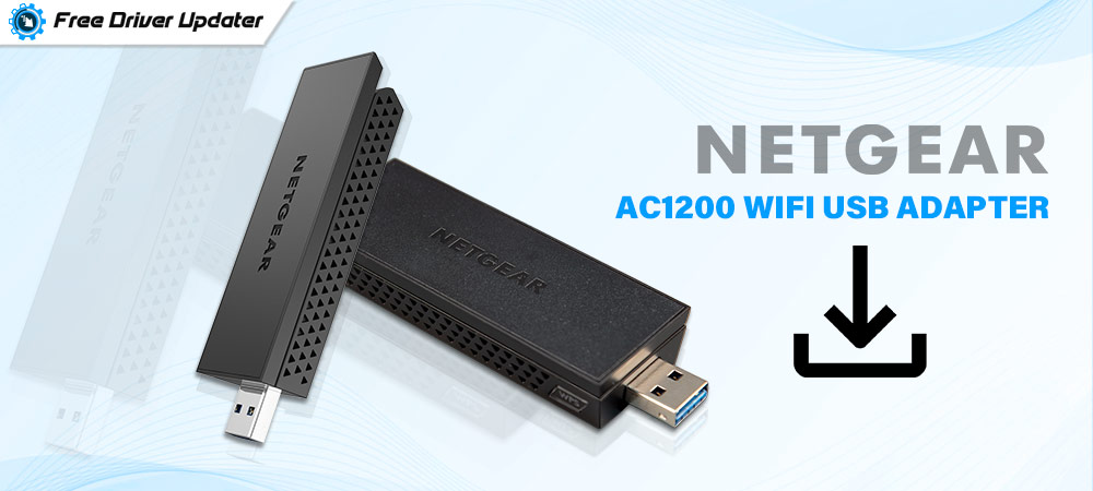 How To Download NetGear AC1200 WiFi USB Adapter Driver