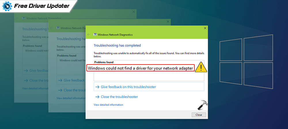 How To Fix Windows Could Not Find a Driver For Your Network Adapter
