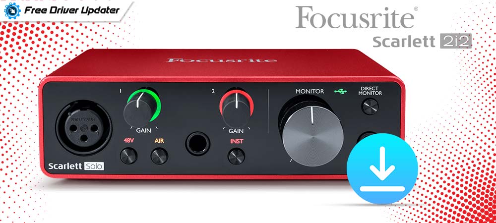 How to Download Focusrite Scarlett 2i2 Driver For Windows 10