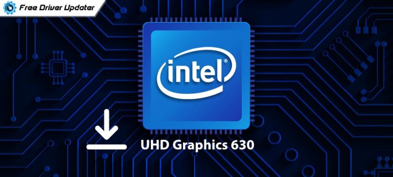 Intel R630 Graphics Card Intel UHD Graphics 630 Driver Download & Update – Windows 11,10