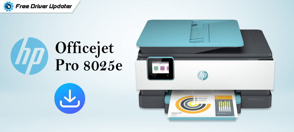Download and Install HP Officejet Pro 8025e Driver for Windows 10, 11