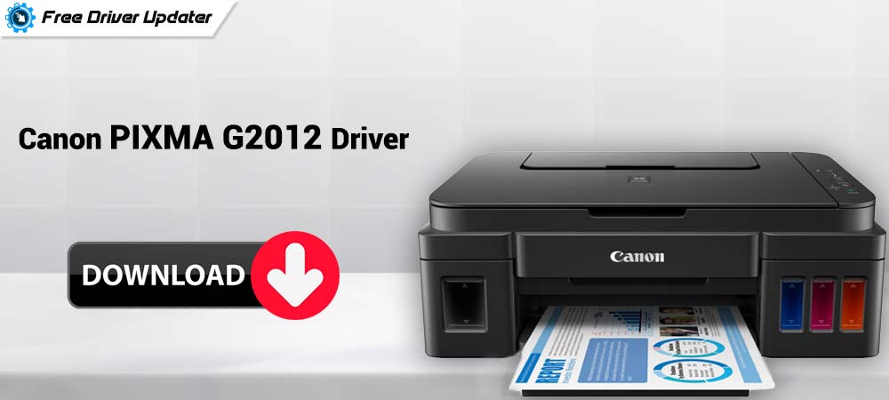 Canon PIXMA G2012 Driver Download for Windows {Printer & Scanner}