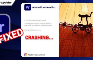 [FIXED] Adobe Premiere Pro Keeps Crashing In Windows 10