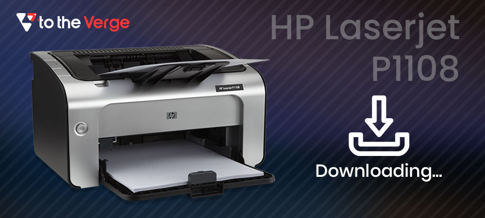 HP Laserjet P1108 Printer Driver Download, Install and Update