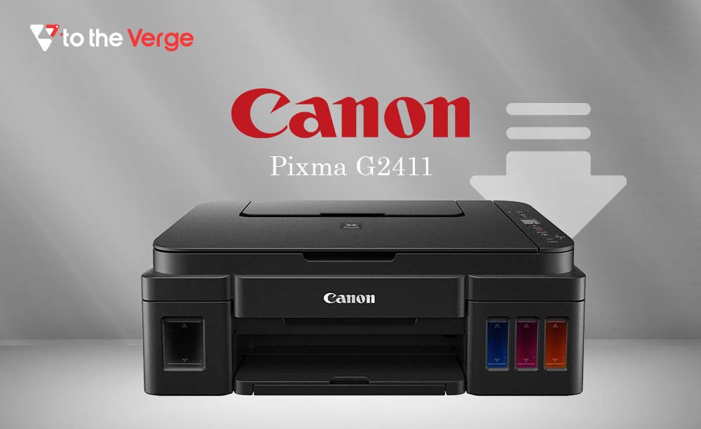 Canon Pixma G2411 Printer Driver Download For Windows 10, 11